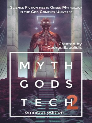 cover image of Myth Gods Tech 2--Omnibus Edition